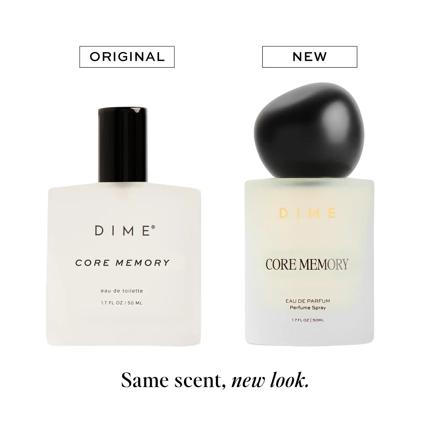DIME Core Memory perfume in original cylindrical bottle with black cap and new spherical bottle with black dome cap, both 1.7