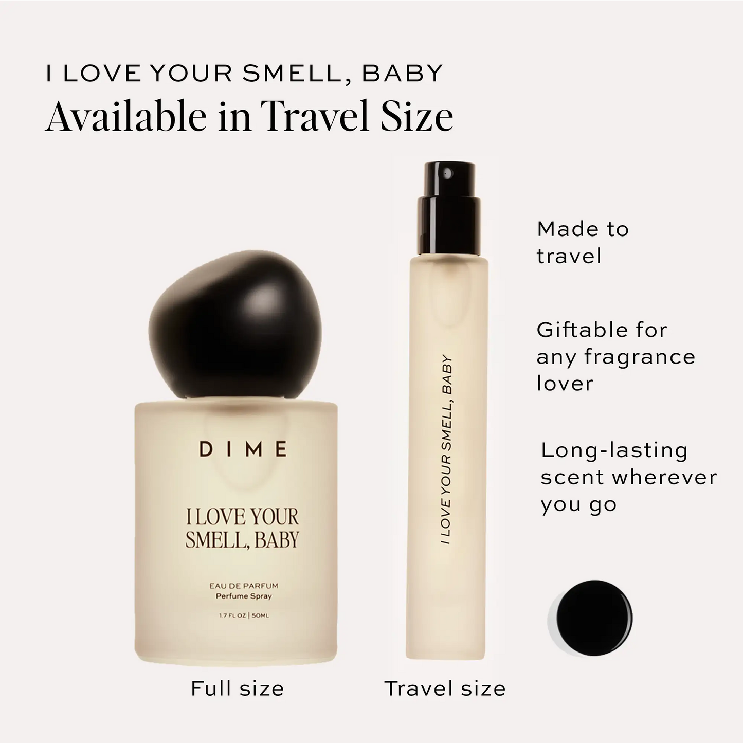 Small rectangular spray bottle labeled "I Love Your Smell, Baby" next to larger full-size bottle with black cap.